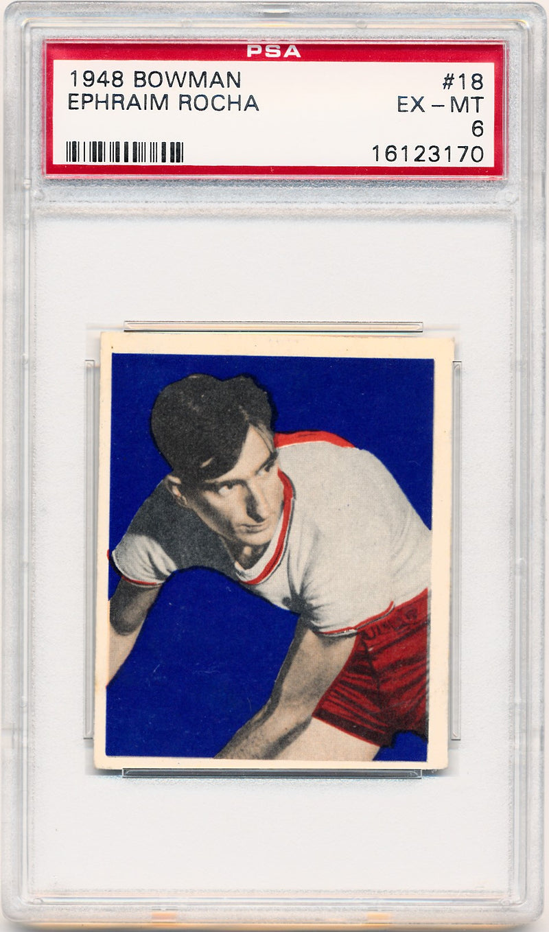 Topps Bowman 1948   #18 Ephraim Rocha  / PSA Grade 6 / Auto Grade None