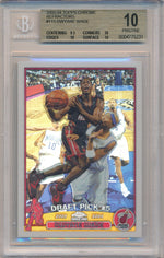 Topps 2003-2004 Chrome Refractors #115 Dwyane Wade  / BGS Grade 10