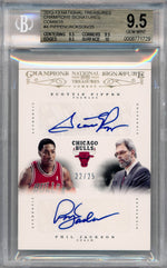 Panini 2012-2013 National Treasures Champions Signatures Combos #4 Scottie Pippen / Phil Jackson 22/25 / BGS Grade 9.5 / Auto Grade 10