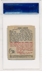 Topps Bowman 1948   #7 John Logan  / PSA Grade 6 / Auto Grade None