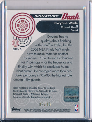 Topps 2006-2007 Trademark Moves Signature Dunks #SDU-3 Dwyane Wade 8/10