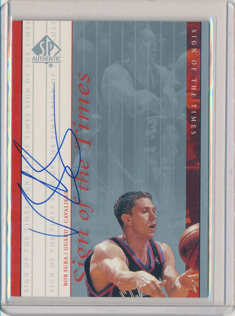 Upper Deck 1999-2000 SP Authentic Sign Of The Times #SU Bob Sura