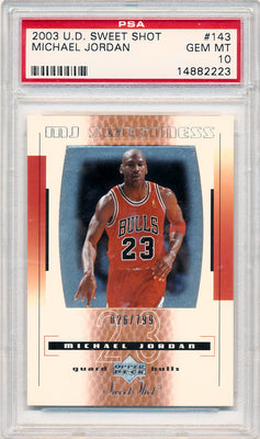 Upper Deck 2003 Sweet Shot MJ Sweetness #143 Michael Jordan 26/799 / PSA Grade 10