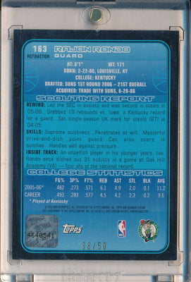 Topps 2006-07 Bowman Chrome Rookie Autographs Refractor #163 Rajon Rondo 38/50