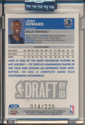 Topps  2003-2004 Chrome  X-Fractor #139 Josh Howard 14/220