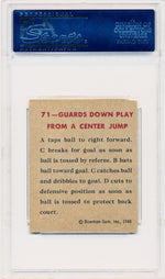 Topps Bowman 1948 Gaurds Down Play  From A Center jump  #71   / PSA Grade 7