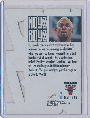 SkyBox 1998-1999 Thunder NOYZ BOYZ #13/15NB Dennis Rodman